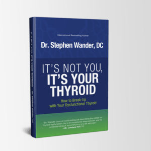 It's Not You - It's Your Thyroid